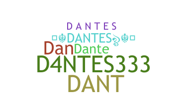 နာမ်မြောက်မည့်အမည် - Dantes