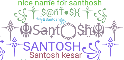 နာမ်မြောက်မည့်အမည် - Santosh