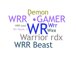 နာမ်မြောက်မည့်အမည် - WRR