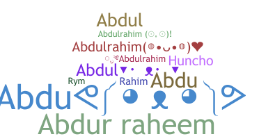 နာမ်မြောက်မည့်အမည် - Abdulrahim