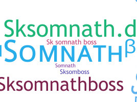 နာမ်မြောက်မည့်အမည် - SKSomnathBoss