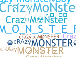 နာမ်မြောက်မည့်အမည် - CrazyMonster