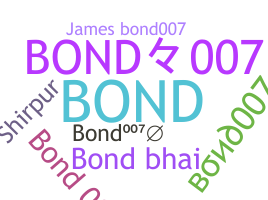 နာမ်မြောက်မည့်အမည် - bond007