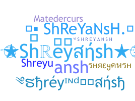 နာမ်မြောက်မည့်အမည် - shreyansh