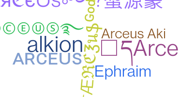 နာမ်မြောက်မည့်အမည် - Arceus