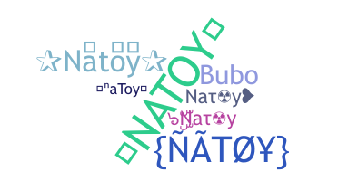 နာမ်မြောက်မည့်အမည် - Natoy
