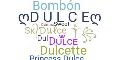 နာမ်မြောက်မည့်အမည် - Dulce