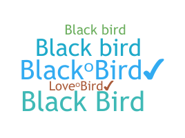 နာမ်မြောက်မည့်အမည် - Blackbird