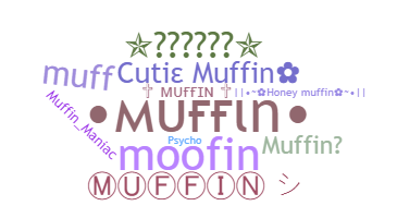 နာမ်မြောက်မည့်အမည် - Muffin