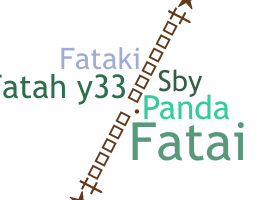 နာမ်မြောက်မည့်အမည် - Fatah