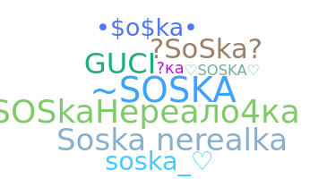 နာမ်မြောက်မည့်အမည် - Soska