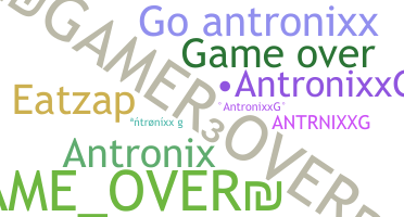 နာမ်မြောက်မည့်အမည် - AntronixxG