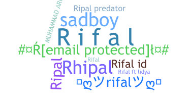 နာမ်မြောက်မည့်အမည် - RIfal