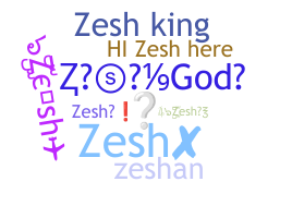 နာမ်မြောက်မည့်အမည် - Zesh