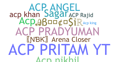 နာမ်မြောက်မည့်အမည် - ACP