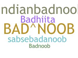 နာမ်မြောက်မည့်အမည် - BadNoob