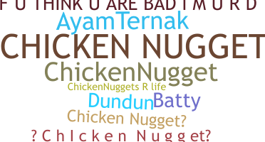 နာမ်မြောက်မည့်အမည် - chickennugget