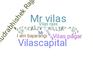 နာမ်မြောက်မည့်အမည် - Vilas