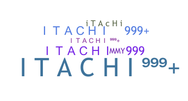 နာမ်မြောက်မည့်အမည် - ITACHI999