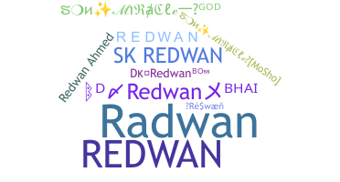 နာမ်မြောက်မည့်အမည် - Redwan