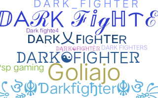 နာမ်မြောက်မည့်အမည် - Darkfighter
