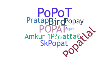 နာမ်မြောက်မည့်အမည် - Popat