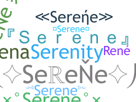 နာမ်မြောက်မည့်အမည် - Serene