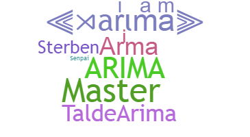 နာမ်မြောက်မည့်အမည် - Arima