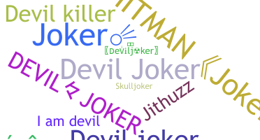 နာမ်မြောက်မည့်အမည် - Deviljoker