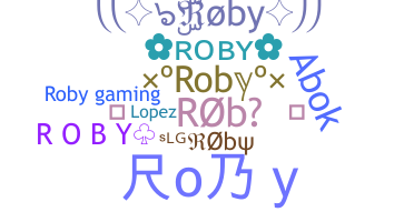 နာမ်မြောက်မည့်အမည် - Roby
