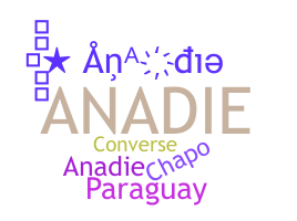 နာမ်မြောက်မည့်အမည် - anadie