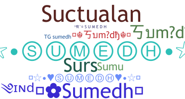 နာမ်မြောက်မည့်အမည် - Sumedh