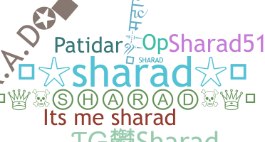 နာမ်မြောက်မည့်အမည် - Sharad