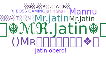 နာမ်မြောက်မည့်အမည် - Mrjatin