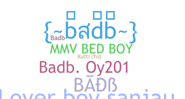 နာမ်မြောက်မည့်အမည် - badb