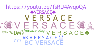 နာမ်မြောက်မည့်အမည် - Versace