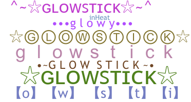 နာမ်မြောက်မည့်အမည် - Glowstick