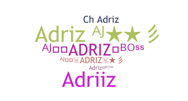 နာမ်မြောက်မည့်အမည် - Adriz