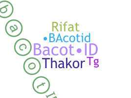 နာမ်မြောက်မည့်အမည် - BacotID