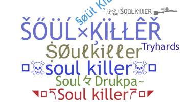 နာမ်မြောက်မည့်အမည် - Soulkiller