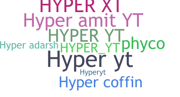 နာမ်မြောက်မည့်အမည် - hyperYT