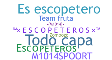 နာမ်မြောက်မည့်အမည် - Escopeteros