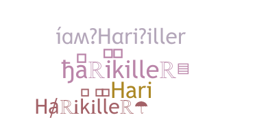 နာမ်မြောက်မည့်အမည် - Harikiller