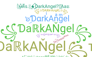 နာမ်မြောက်မည့်အမည် - DarkAngel