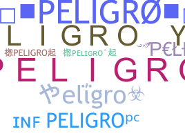 နာမ်မြောက်မည့်အမည် - Peligro