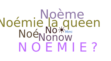 နာမ်မြောက်မည့်အမည် - Noemie