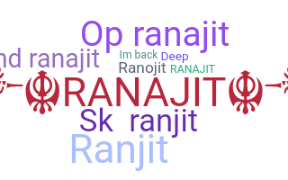 နာမ်မြောက်မည့်အမည် - Ranajit