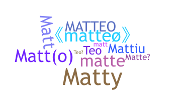 နာမ်မြောက်မည့်အမည် - Matteo