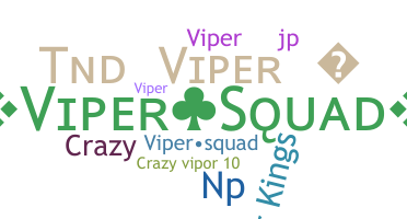 နာမ်မြောက်မည့်အမည် - ViperSquad