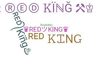 နာမ်မြောက်မည့်အမည် - RedKing